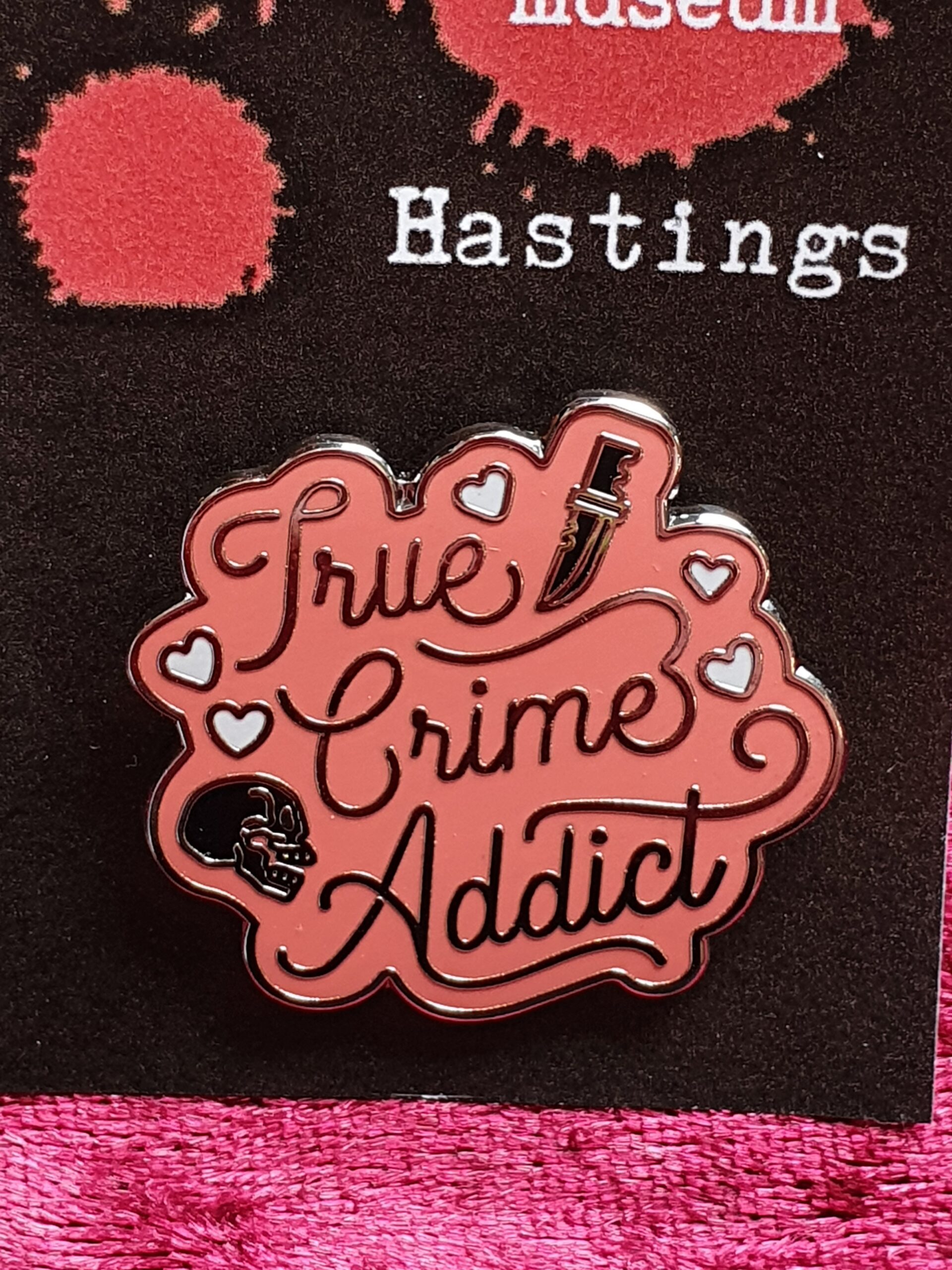 True Crime Addict Pin Close True Crime Museum